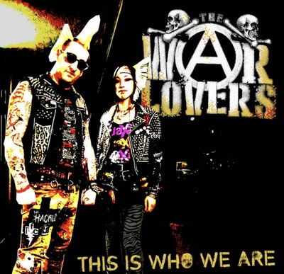 The War Lovers- This is who we are lp