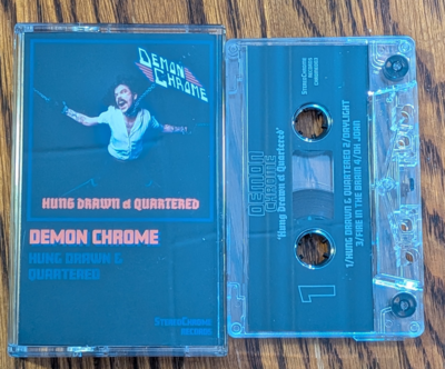 Demon Chrome - Hung Drawn & Quartered