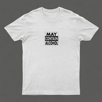 Free Shipping-"MAY CONTAIN ALCOHOL" TEE - Thumbnail 2