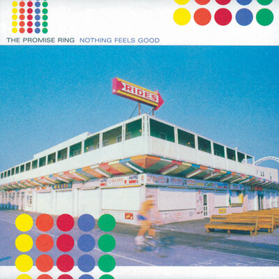 The promise ring - nothing feels good