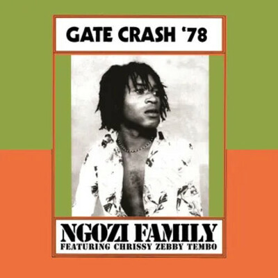 Ngozi family - gate crash '78 (rsd2026)