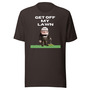 GET OFF My Lawn Mens Womans  t-shirt-4