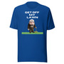 GET OFF My Lawn Mens Womans  t-shirt-1