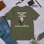 GET OFF My Lawn Mens Womans  t-shirt-13