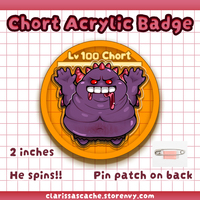 Chort Acrylic Badge - Thumbnail 2
