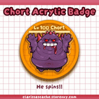 Chort Acrylic Badge - Thumbnail 1