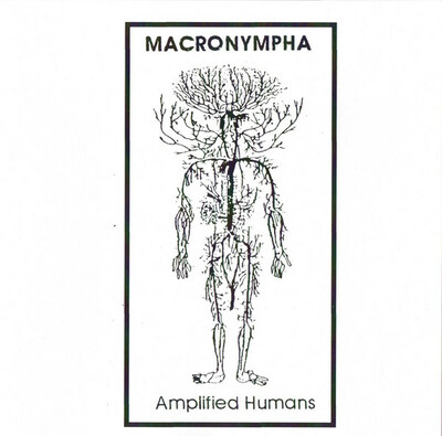 Macronympha 'Amplified Humans' CD