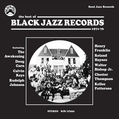 Soul jazz records presents - the best of black jazz records
