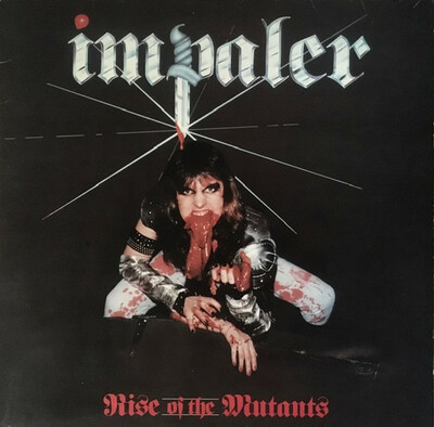 Impaler- Rise of the Mutants
