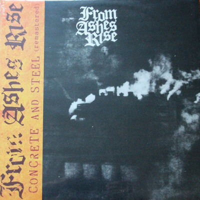 From ashes rise- concrete and steel lp