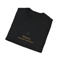 What if.. Affirmation Tee — Pick Your Phrase - Thumbnail 4