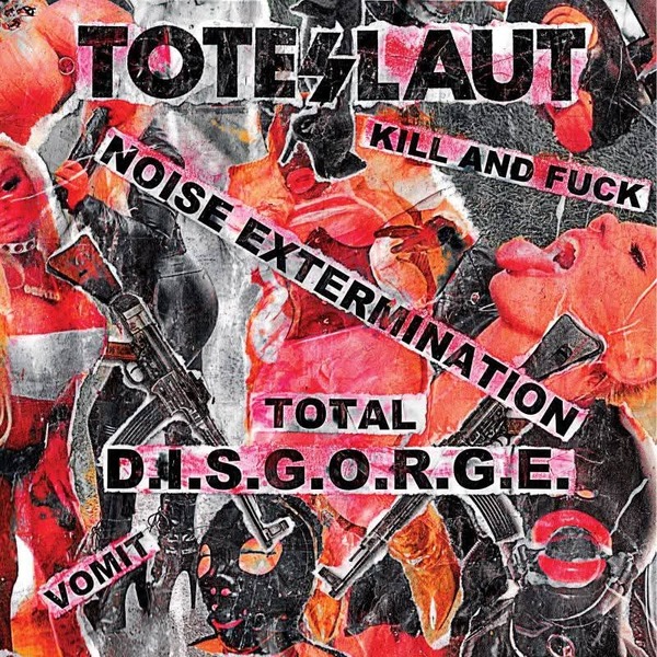 TOTESLAUT - Total Noise Extermination D.I.S.G.O.R.G.E. - LP 