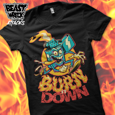 BURN IT DOWN T-shirt