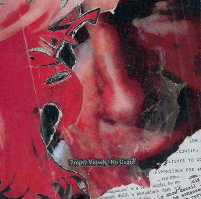 No Guard & Empty Vessel 7"