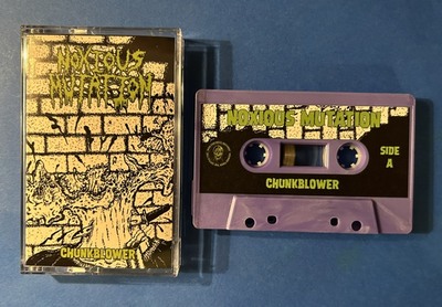 NOXIOUS MUTATION - Chunkblower