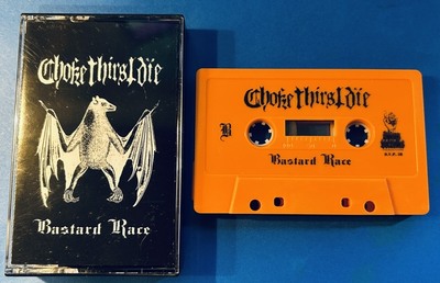 CHOKE THIRST DIE - Basta*d Race
