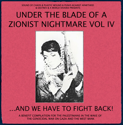 V/A - Under The Blade Of A Zionist Nightmare Vol. 4