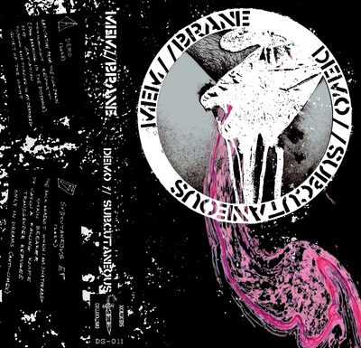 Mem//brane - Demo + Subcutanious