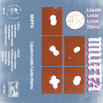Muffa - liquido livido/ livido eterno