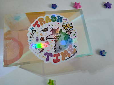 Trash Time - Holographic Sticker