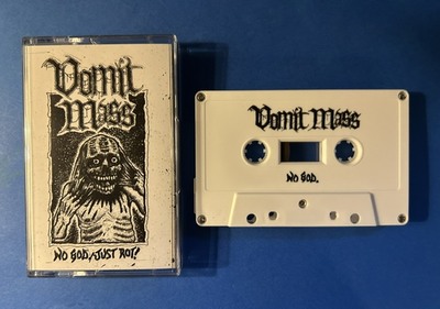 VOMIT MASS - No God, Just Rot!