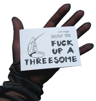 How to F*ck Up a Threesome