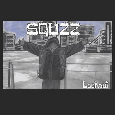 Squzz - Lookout