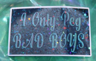 I Peg Bad Boys Sticker