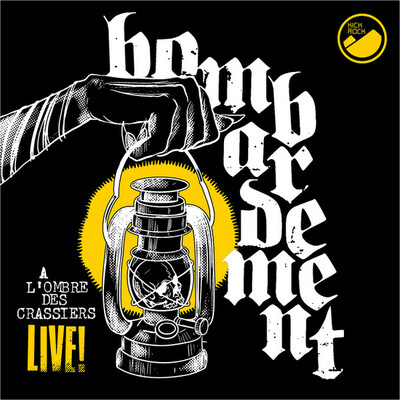 Bombardement - À L'Ombre Des Crassiers - Live!