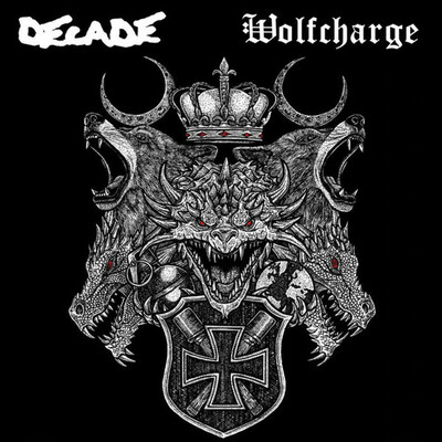 Decade/ wolfcharge - split lp