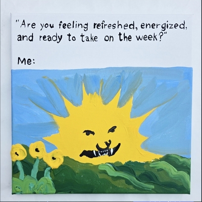 How are we feeling today?