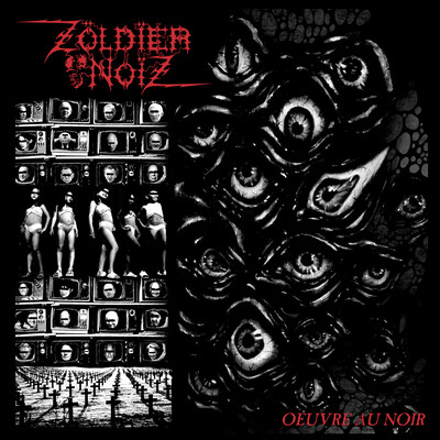 Zoldier noiz - "oeuvre au noir" cd