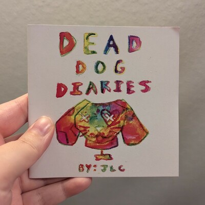 Dead dog diaries zine