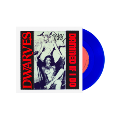 Rgf-214 dwarves/blag dahlia - “damned if i do b/w the cougars” split single