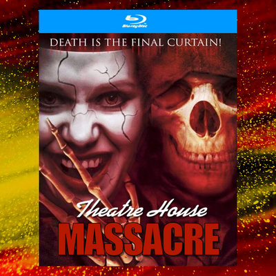Theatre house massacre blu-ray