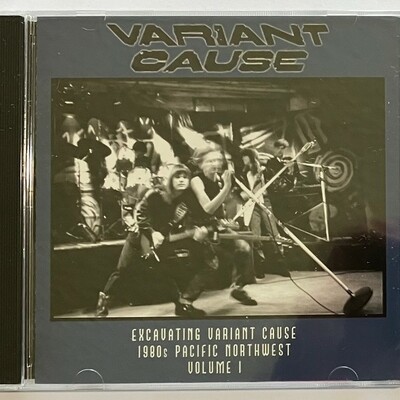 Variant cause - excavating variant cause 1980s pacific northwest volume 1 (new sealed cd from spokane/seattle band - sweet madness, next exit, tko)