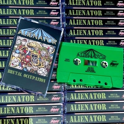 Alienator - "brutal occupation" cassette 
