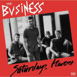The business- Saturdays hero’s lp