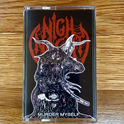 Nighnacht 'murder myself' cassette