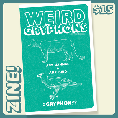Weird Gryphons Zine