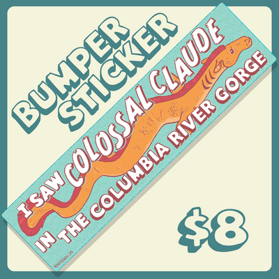 Colossal claude bumper sticker