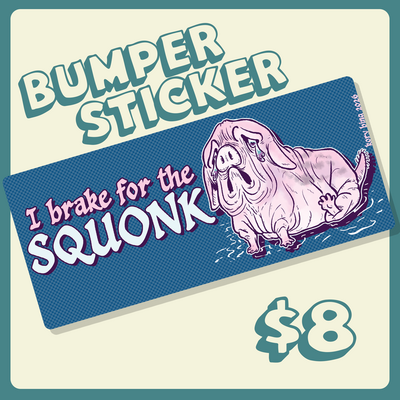 Squonk bumper sticker