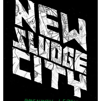 New sludge city by brendan leach