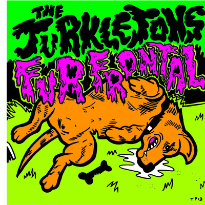 Rgf-033 the turkletons- "fur frontal"
