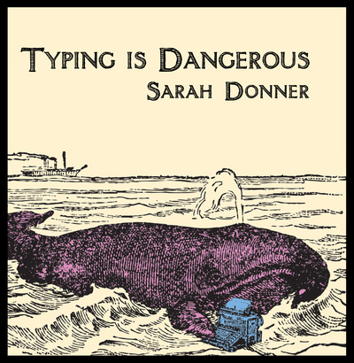Typing Is Dangerous (2010 CD)