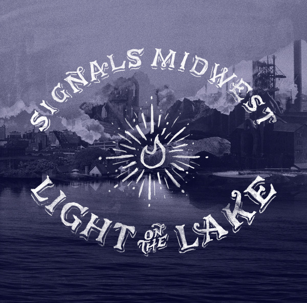 Signals Midwest "Light on the Lake" 12" LP (Tiny Engines)