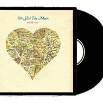 We Shot The Moon "Love On" Vinyl - Black