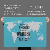 Typographic Map Not All Those Who Wander Are Lost Travel Quote   - Thumbnail 2