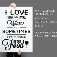 I love Cooking with Wine Quote Sticker Home Decor  - Thumbnail 2
