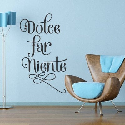 Dolce far niente quote sticker home decor 
